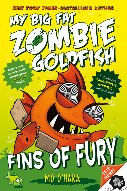 Fins of Fury: My Big Fat Zombie Goldfish - 9781250073266 by Mo O'Hara, Marek Jagucki, 9781250073266