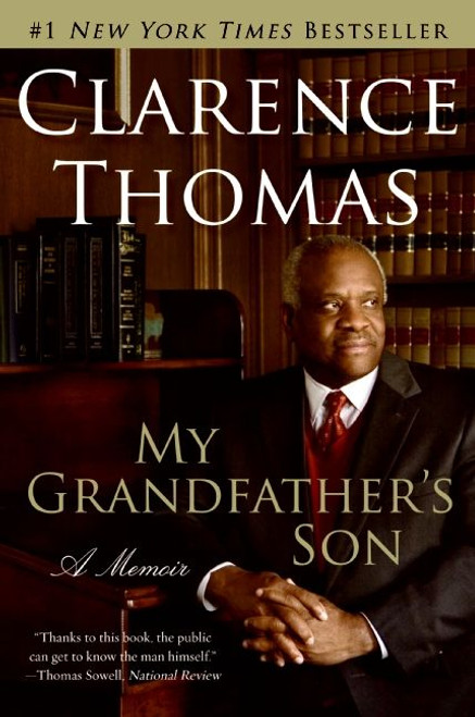 My Grandfather's Son (A Memoir) by Clarence Thomas, 9780060565565