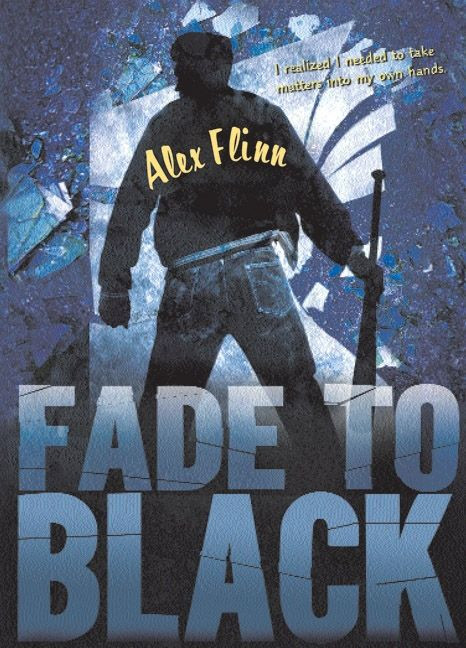 Fade to Black by Alex Flinn, 9780060568429