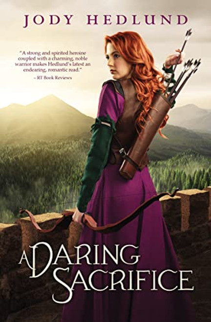 A Daring Sacrifice by Jody Hedlund, 9780310749370