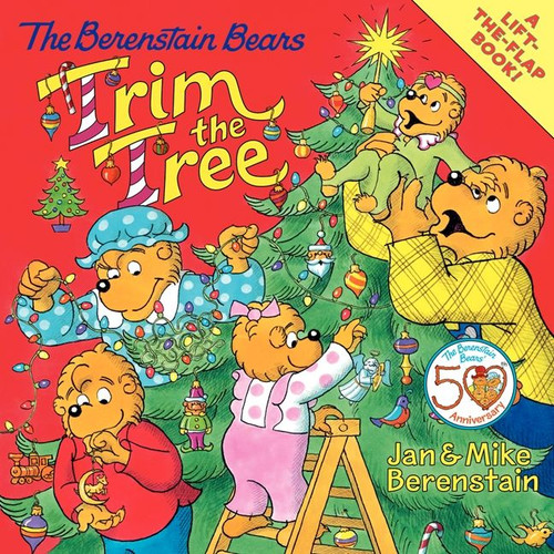 The Berenstain Bears Trim the Tree (A Christmas Holiday Book for Kids) by Jan Berenstain, Mike Berenstain, Jan Berenstain, 9780060574178