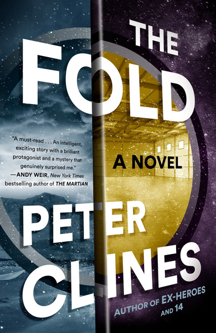 The Fold (A Novel) by Peter Clines, 9780553447477