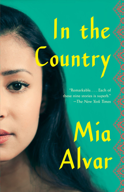 In the Country (Stories) by Mia Alvar, 9780804171496
