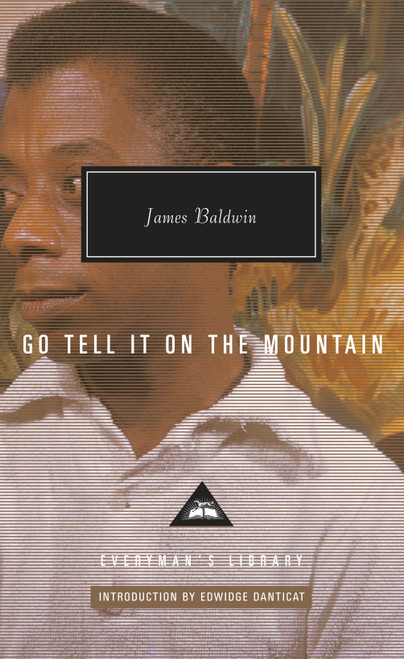 Go Tell It on the Mountain (Introduction by Edwidge Danticat) - 9781101907610 by James Baldwin, Edwidge Danticat, 9781101907610