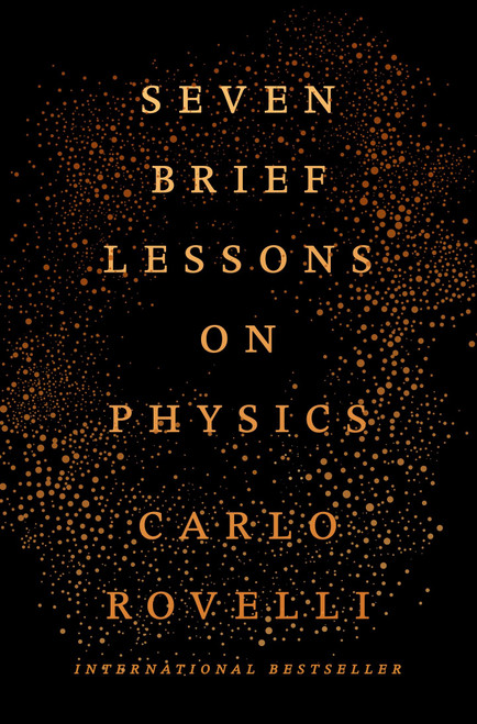 Seven Brief Lessons on Physics by Carlo Rovelli, 9780399184413