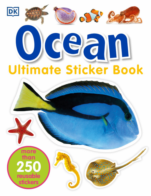 Ultimate Sticker Book: Ocean (More Than 250 Reusable Stickers) by DK, 9781465448828