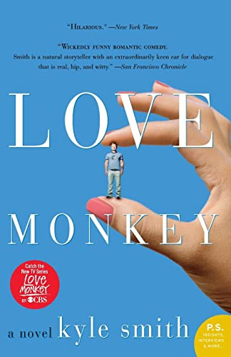 Love Monkey (A Novel) by Kyle Smith, 9780060574543