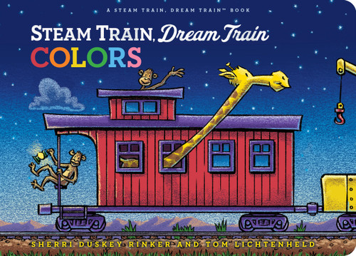 Steam Train, Dream Train Colors by Sherri Duskey Rinker, Tom Lichtenheld, 9781452149158