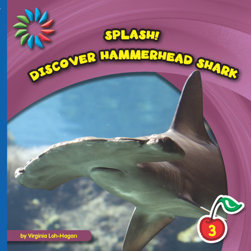 Discover Hammerhead Shark by Virginia Loh-Hagan, 9781633625990