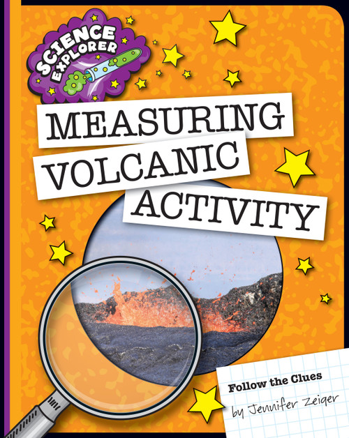 Measuring Volcanic Activity by Jennifer Zeiger, 9781633623897