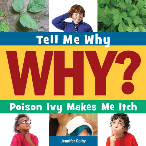 Poison Ivy Makes Me Itch - 9781633627055 by Jennifer Colby, Adam Weber, 9781633627055
