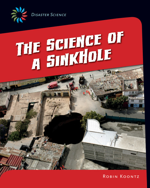 The Science of a Sink Hole by Robin Koontz, 9781633624818