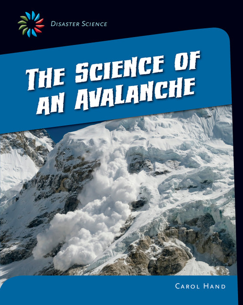 The Science of an Avalanche - 9781633625006 by Carol Hand, 9781633625006