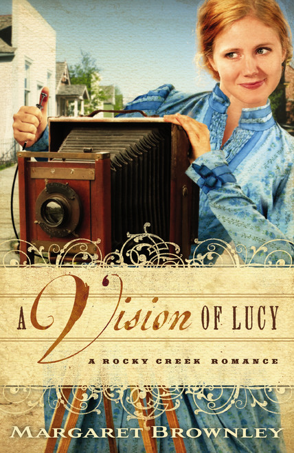 A Vision of Lucy by Margaret Brownley, 9781595548115