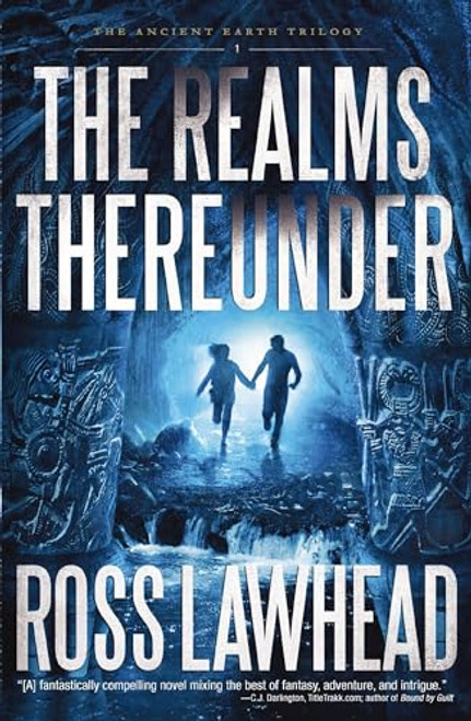 The Realms Thereunder by Ross Lawhead, 9781595549099
