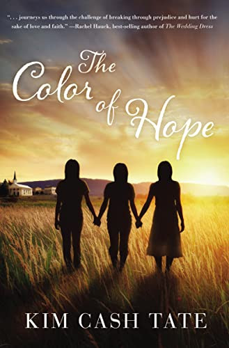 The Color of Hope by Kim Cash Tate, 9781595549983