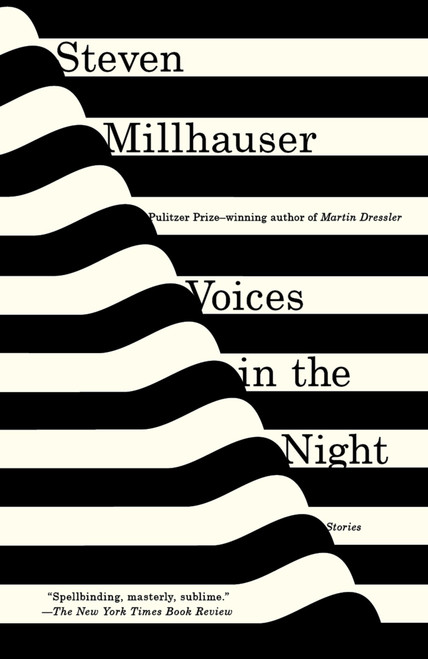 Voices in the Night by Steven Millhauser, 9780804169080