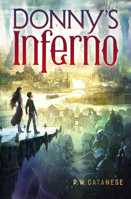 Donny's Inferno by P. W. Catanese, 9781481438001