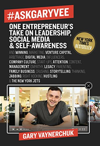 #AskGaryVee (One Entrepreneur's Take on Leadership, Social Media, and Self-Awareness) by Gary Vaynerchuk, 9780062273123