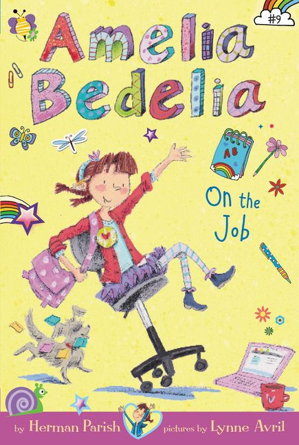 Amelia Bedelia Chapter Book #9: Amelia Bedelia on the Job by Herman Parish, Lynne Avril, 9780062334121