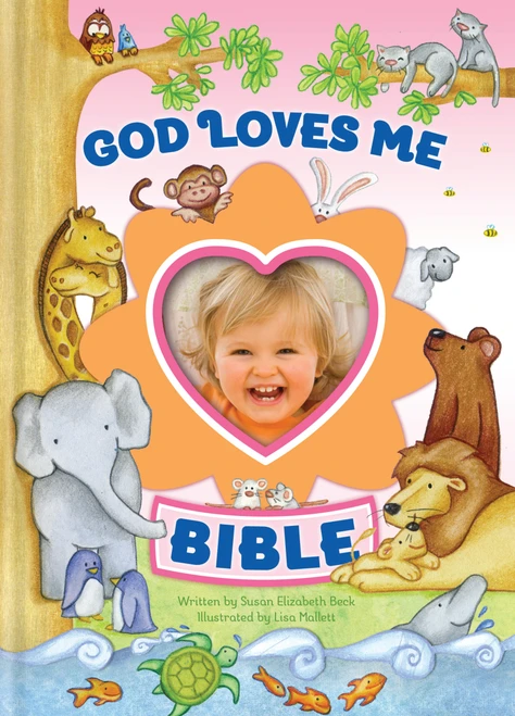 God Loves Me Bible, Newly Illustrated Edition (Photo Frame on Cover) - 9780310733980 by Susan Elizabeth Beck, 9780310733980