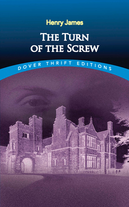 The Turn of the Screw - 9780486266848 by Henry James, 9780486266848