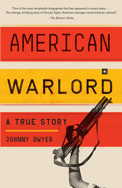 American Warlord (A True Story) - 9780307474995 by Johnny Dwyer, 9780307474995