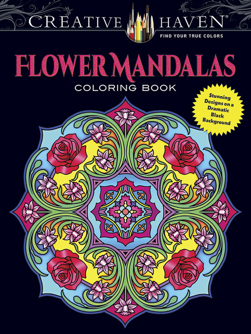 Creative Haven Flower Mandalas Coloring Book (Stunning Designs on a Dramatic Black Background) by Marty Noble, 9780486804699