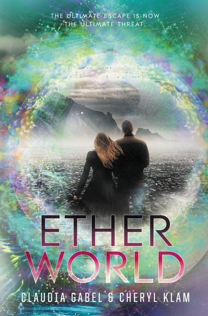 Etherworld - 9780062122452 by Claudia Gabel, Cheryl Klam, 9780062122452