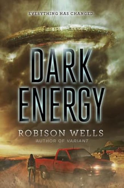 Dark Energy by Robison Wells, 9780062275059