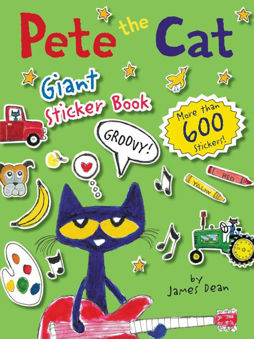 Pete the Cat Giant Sticker Book by James Dean, Kimberly Dean, James Dean, 9780062304230