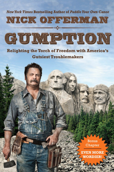 Gumption (Relighting the Torch of Freedom with America's Gutsiest Troublemakers) - 9780451473011 by Nick Offerman, 9780451473011
