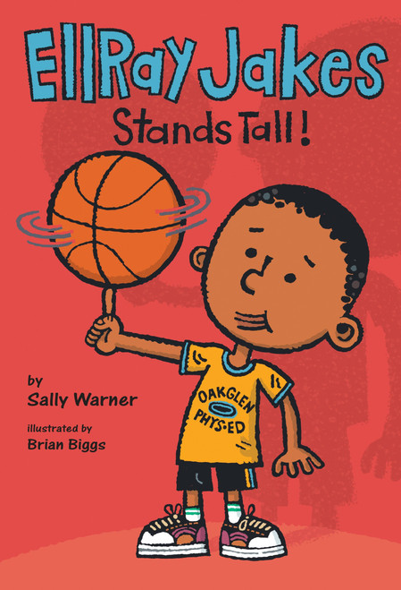 EllRay Jakes Stands Tall by Sally Warner, Brian Biggs, 9780147512536
