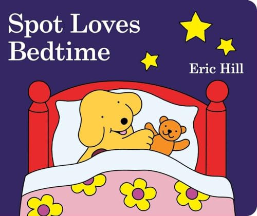Spot Loves Bedtime by Eric Hill, 9780241235027