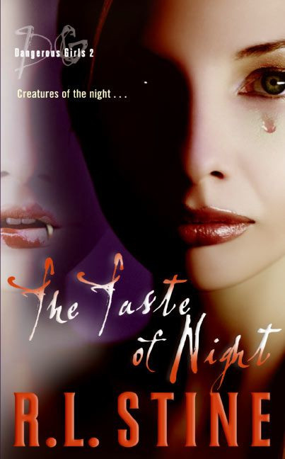 Dangerous Girls #2: The Taste of Night by R.L. Stine, 9780060596187