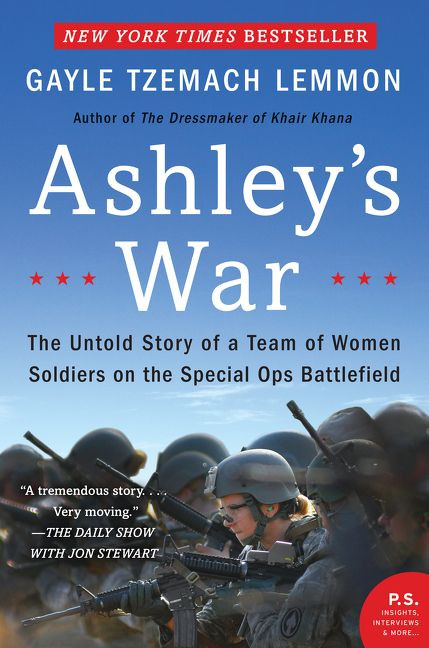 Ashley's War (The Untold Story of a Team of Women Soldiers on the Special Ops Battlefield) - 9780062333827 by Gayle Tzemach Lemmon, 9780062333827