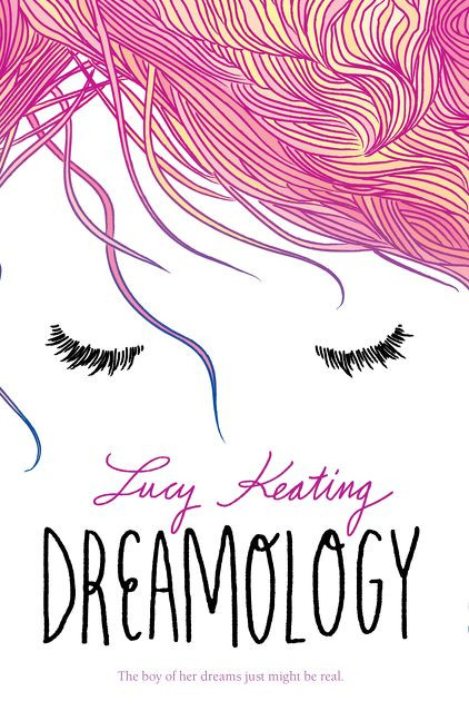 Dreamology by Lucy Keating, 9780062380005