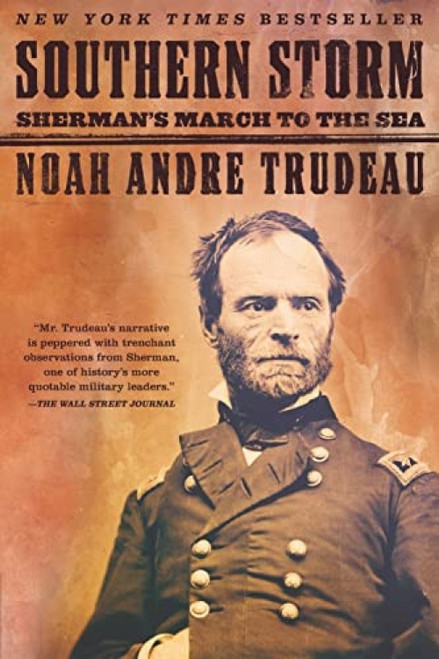 Southern Storm (Sherman's March to the Sea) by Noah Andre Trudeau, 9780060598686