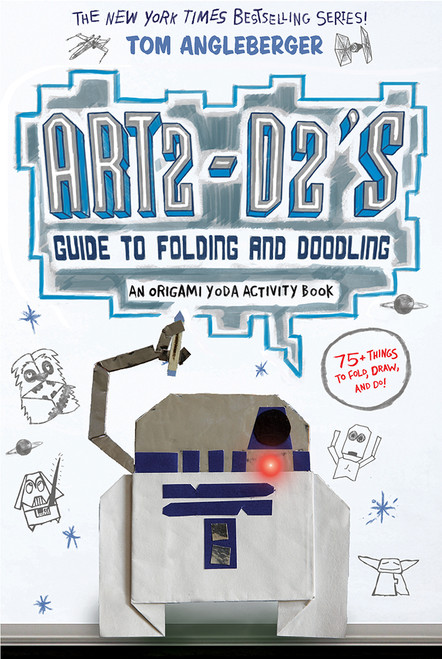 Art2-D2's Guide to Folding and Doodling (An Origami Yoda Activity Book) - 9781419720284 by Tom Angleberger, 9781419720284