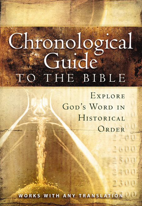 The Chronological Guide to Bible (Explore God's Word in Historical Order) by Thomas Nelson, 9781418541750