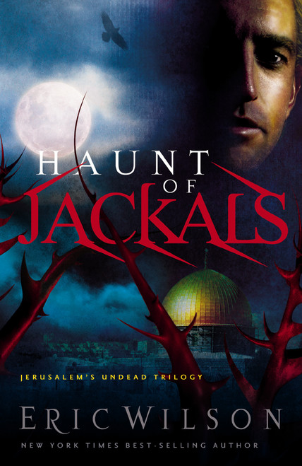 Haunt of Jackals by Eric Wilson, 9781595544599
