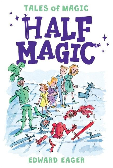 Half Magic by Edward Eager, N. M. Bodecker, Alice Hoffman, 9780544671720