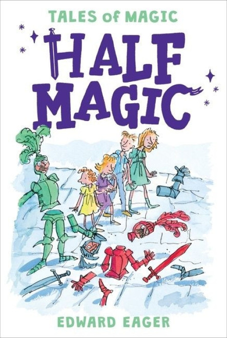 Half Magic by Edward Eager, N. M. Bodecker, Alice Hoffman, 9780544671720