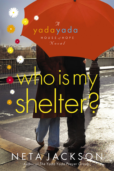 Who Is My Shelter? by Neta Jackson, 9781595548634