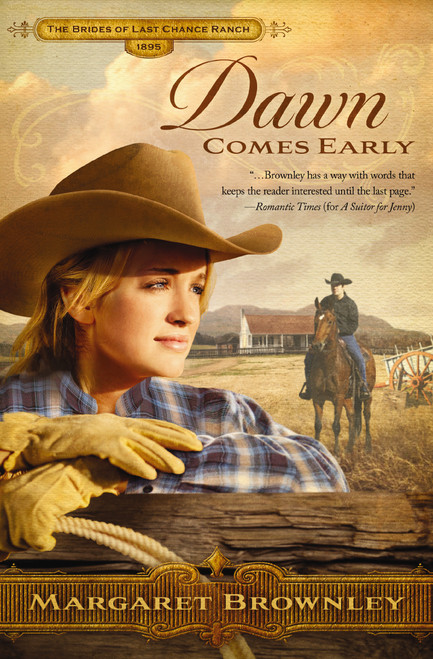 Dawn Comes Early (A Clean Western Romance) by Margaret Brownley, 9781595549686