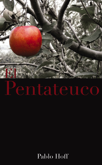 El pentateuco (Spanish Edition) by Pablo Hoff, 9780829708769