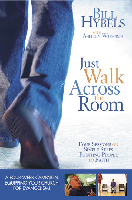 Just Walk Across the Room Updated Curriculum Kit (Four Sessions on Simple Steps Pointing People to Faith) by  Zondervan, 9780310682271