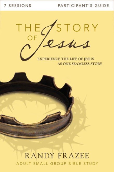 The Story of Jesus Participant's Guide with DVD (Experience the Life of Jesus as One Seamless Story) by  Zondervan, 9780310696698