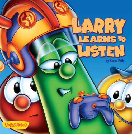 Larry Learns to Listen by Karen Poth, 9780310705390