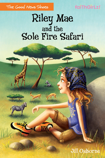 Riley Mae and the Sole Fire Safari by Jill Osborne, 9780310742838
